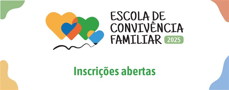 Escola de Convivência familiar 2025